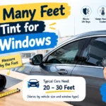 How Many Feet of Tint for Car Windows